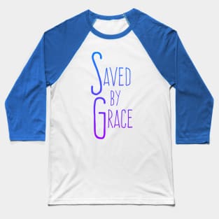 Saved by Grace  in Blue Baseball T-Shirt